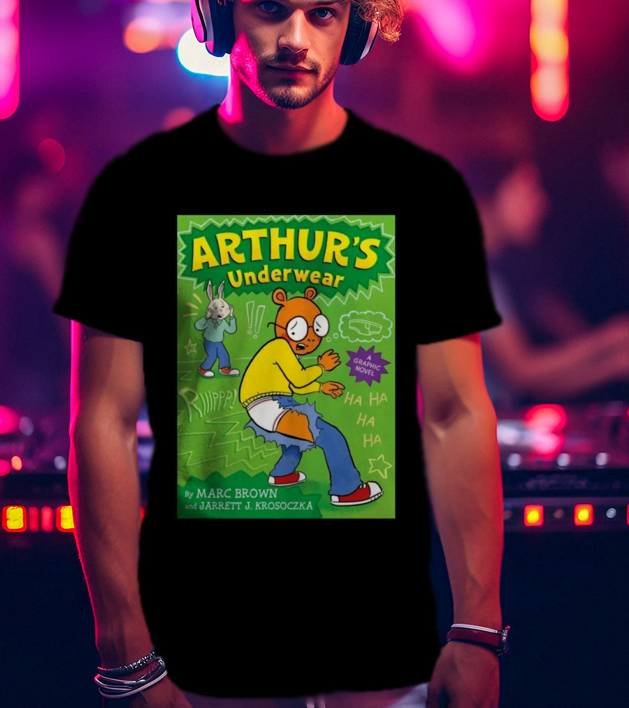 ARTHUR'S Underwear Graphic Novel By Marc Brown And Jarrett J. Krosoczka T-Shirt