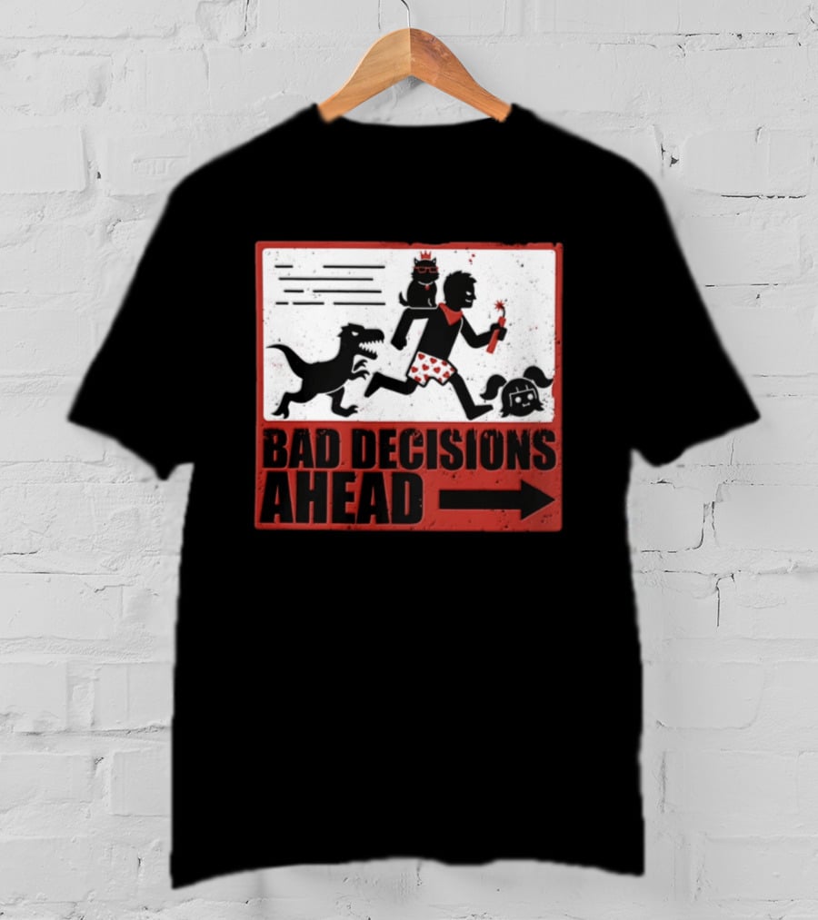 Bad Decisions Ahead Running From Dinosaur Distressed Humor T-Shirt