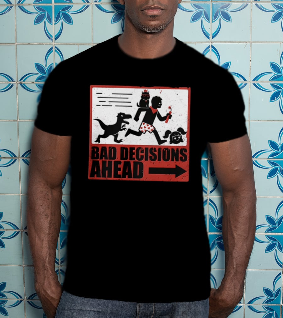Bad Decisions Ahead Running From Dinosaur Distressed Humor T-Shirt