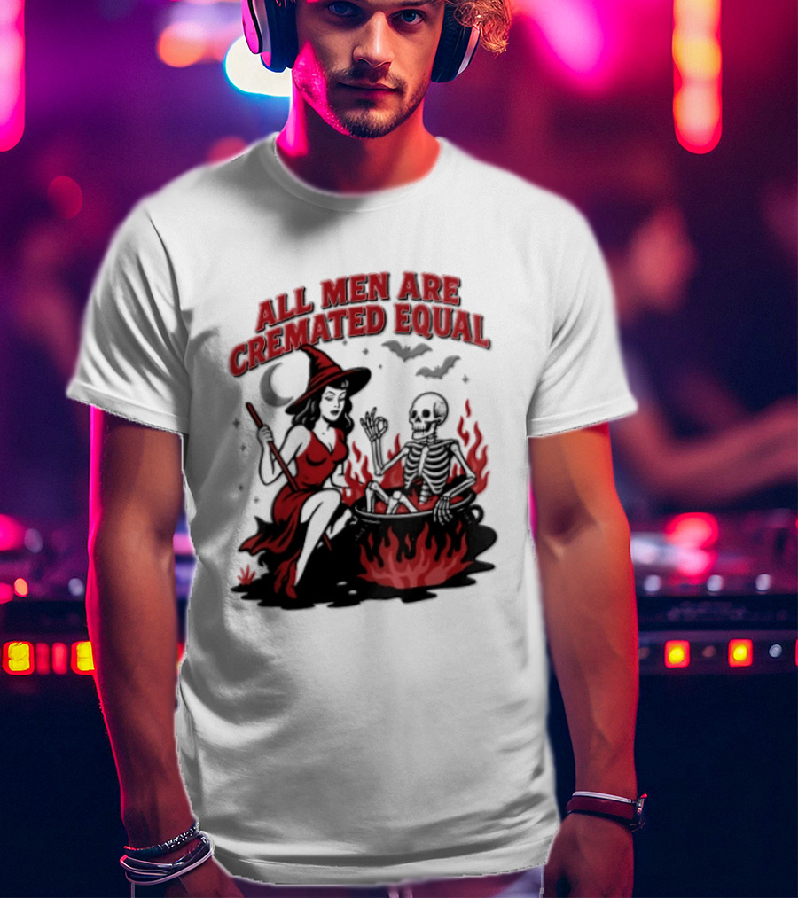 All Men Are Cremated Equal Witch Skeleton Cauldron Halloween T-Shirt