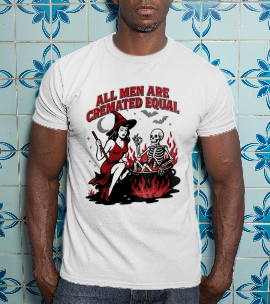 All Men Are Cremated Equal Witch Skeleton Cauldron Halloween T-Shirt