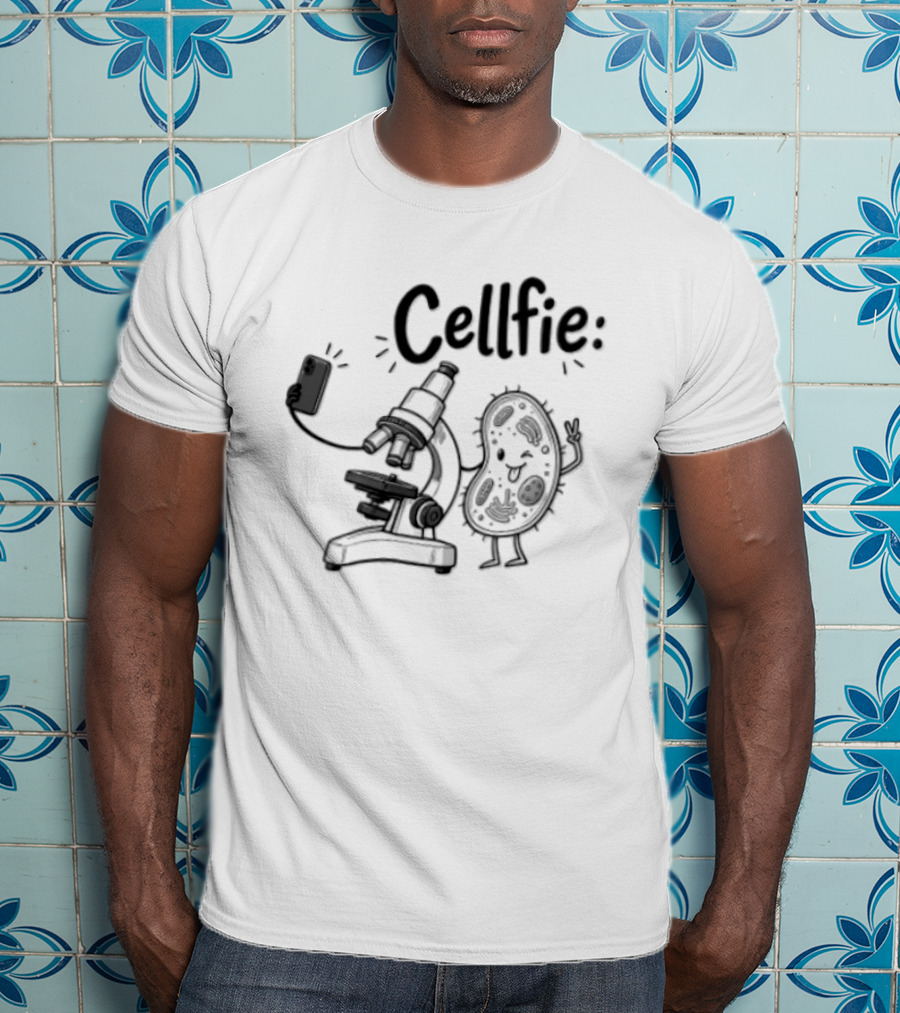 Cellfie Microscope And Cell Taking A Selfie Fun Science Humor T-Shirt
