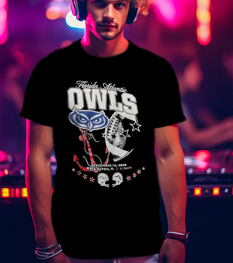 Florida Atlantic Owls September 12 2026 Boca Raton FL Vs Navy T-Shirt