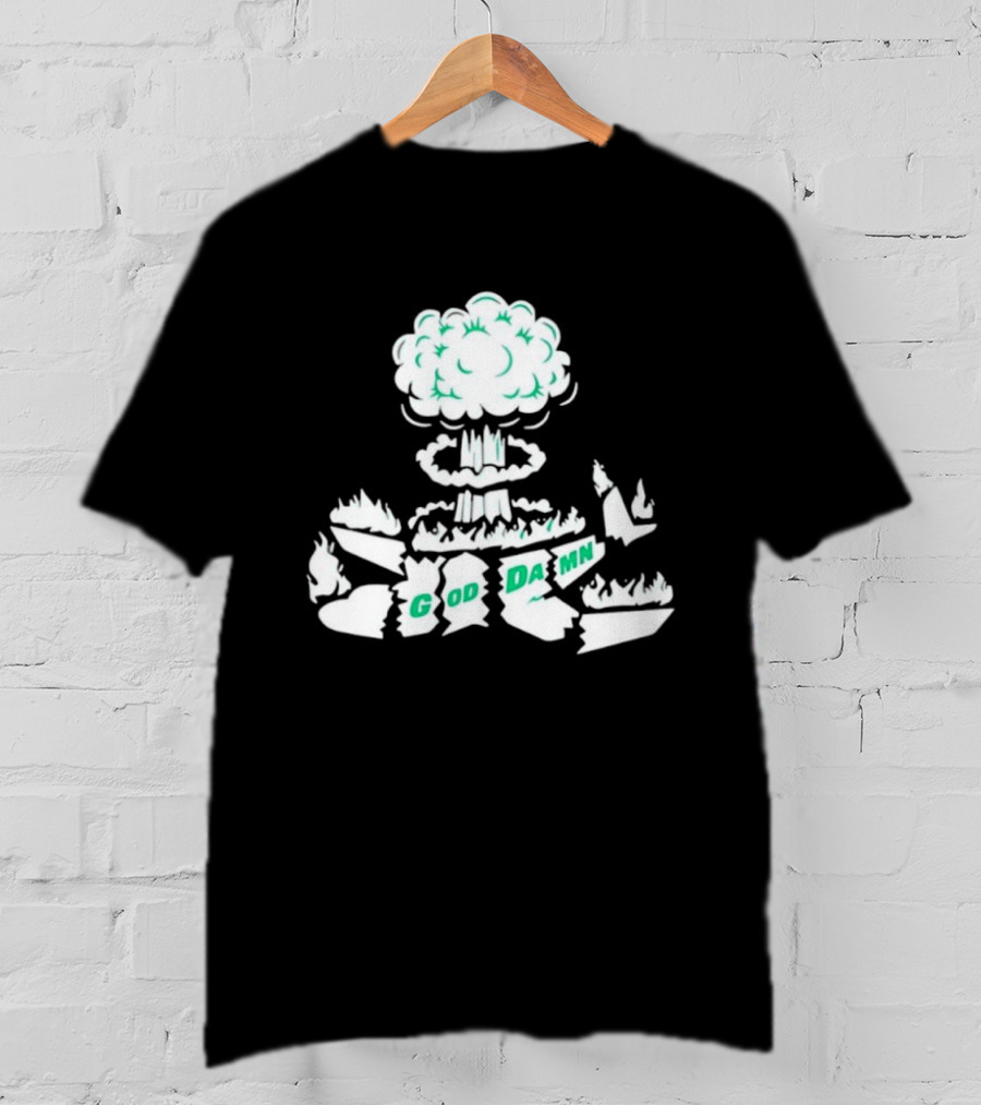 God Damn Nuclear Explosion Mushroom Cloud T-Shirt