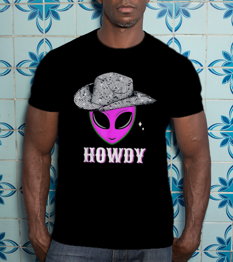 Howdy Alien Disco Cowboy Hat Western T-Shirt