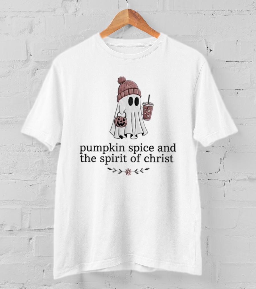 Pumpkin Spice And The Spirit Of Christ Ghost Autumn Vibes T-Shirt