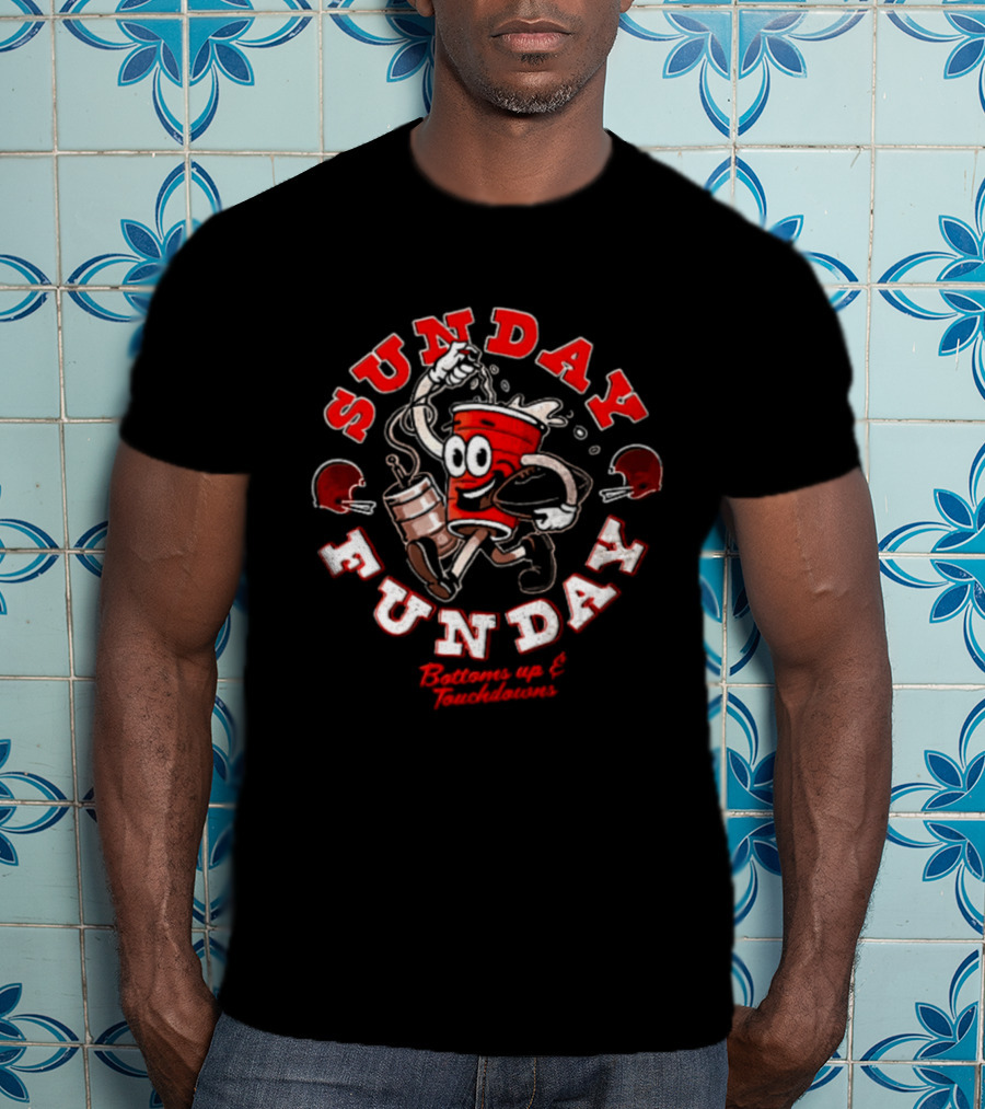 Sunday Funday Bottoms Up And Touchdowns Cleveland Football Party T-Shirt