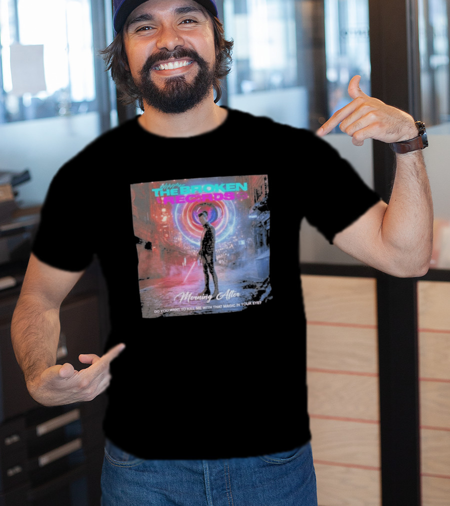 Morning After The Broken Records Magic In Your Eye T-Shirt
