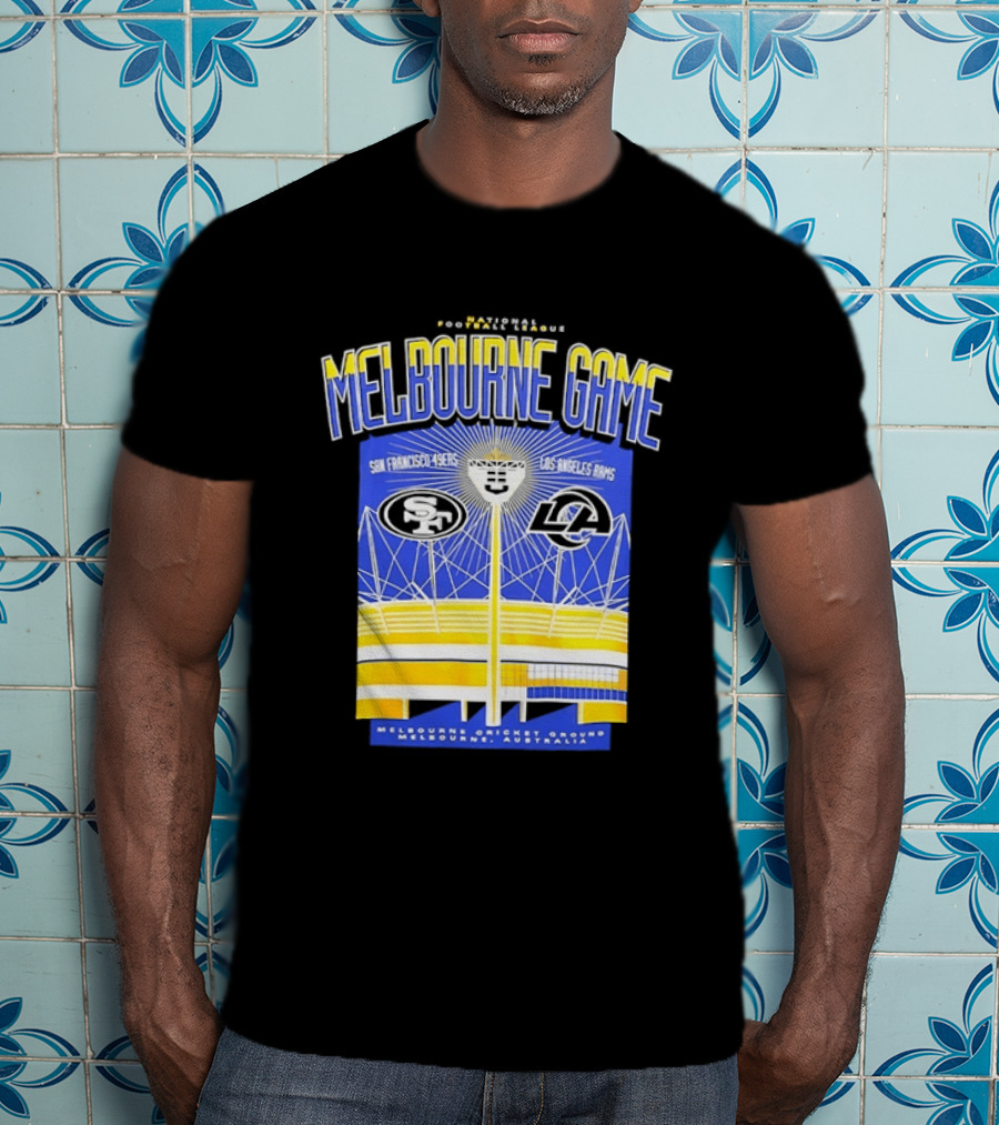 Melbourne Game San Francisco 49ers Vs Los Angeles Rams Melbourne Cricket Ground Australia T-Shirt