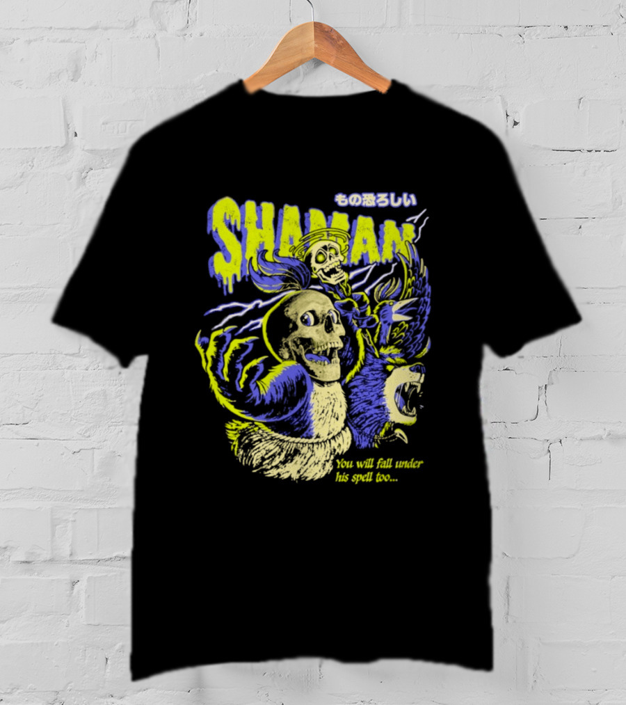 SHAMAN You Will Fall Under His Spell Too T-Shirt