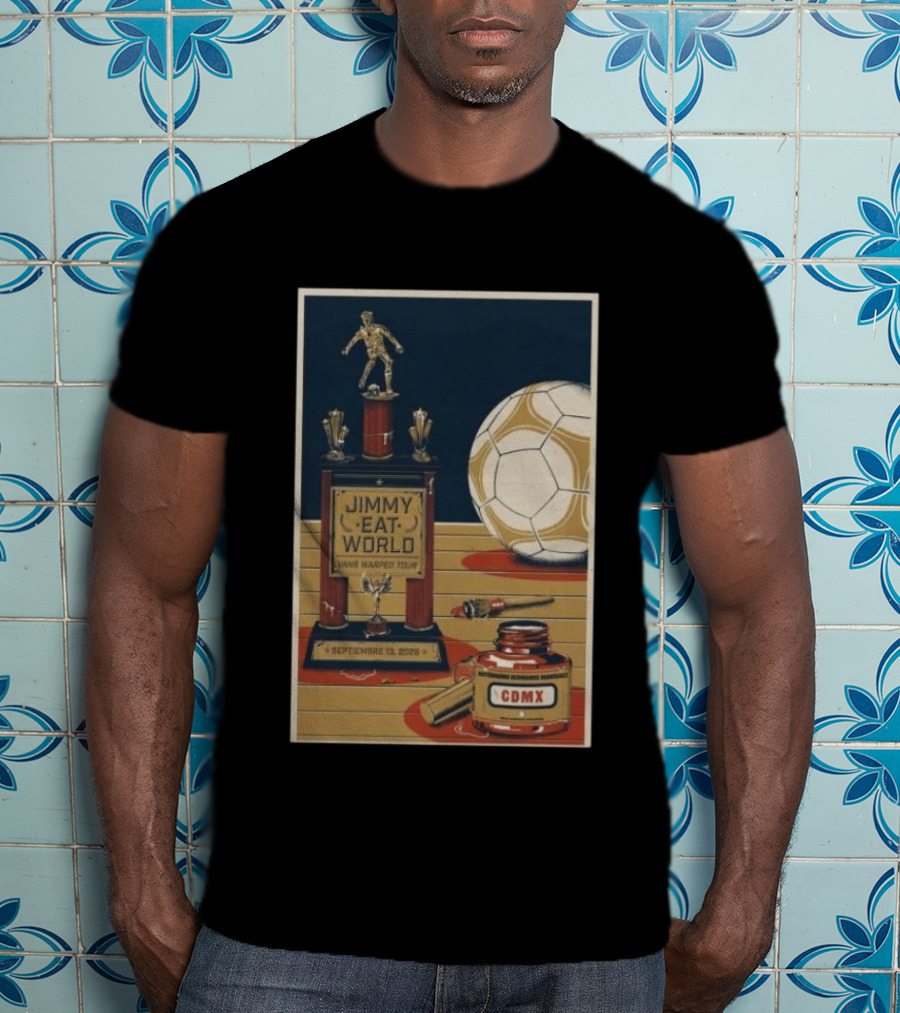 Jimmy Eat World Vans Warped Tour Mexico City September 13 2026 Autódromo Hermanos Rodríguez CDMX Soccer Trophy T-Shirt