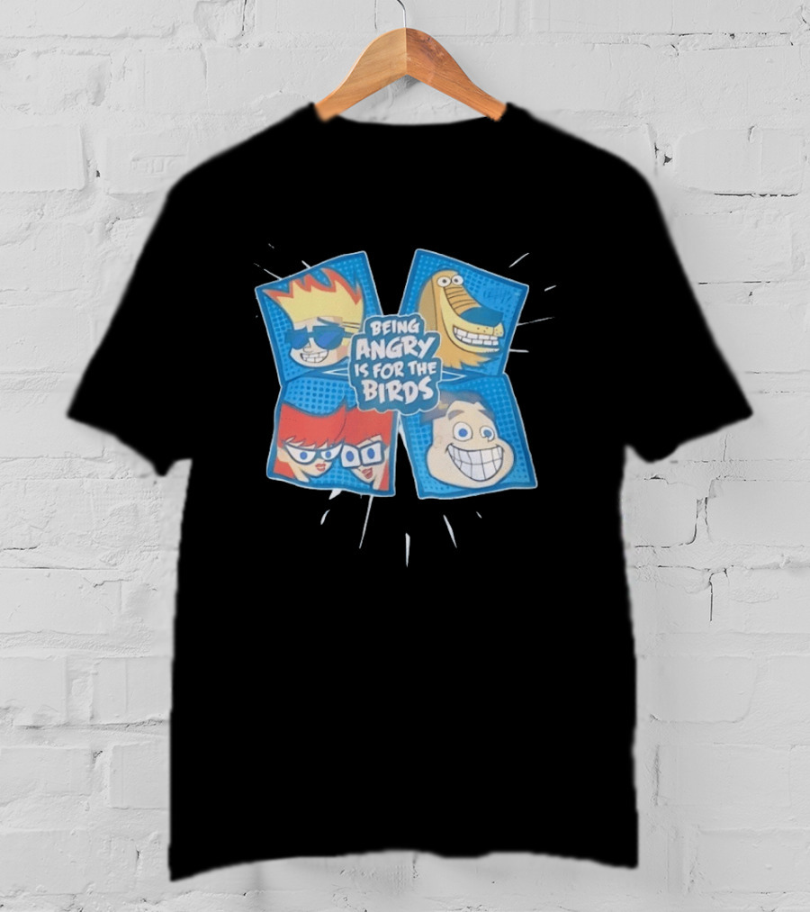 Johnny Test Cartoon Characters Being Angry Is For The Birds T-Shirt