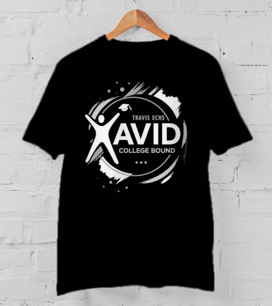 Travis ECHS AVID College Bound Graduation Celebration T-Shirt