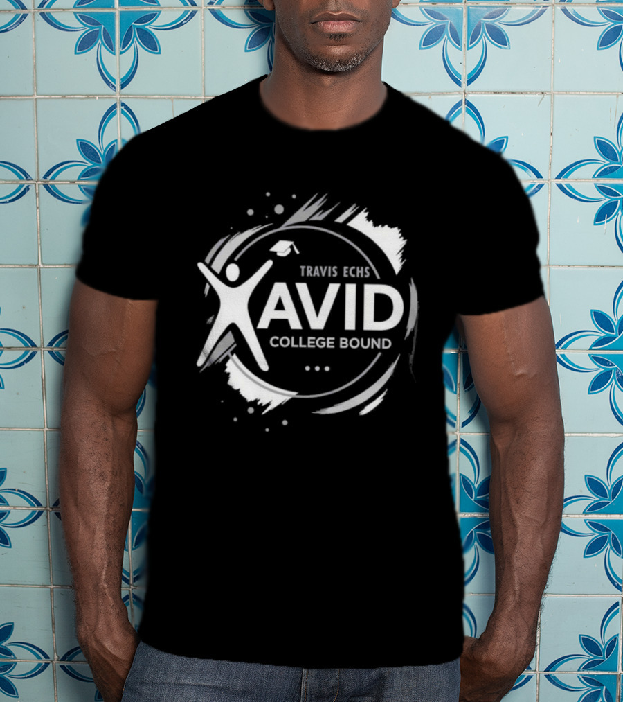 Travis ECHS AVID College Bound Graduation Celebration T-Shirt