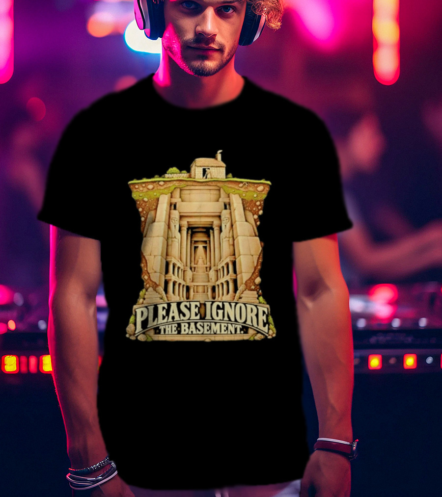 Please Ignore The Basement Egyptian Underground Temple T-Shirt