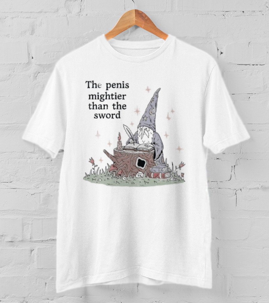 The Penis Mightier Than The Sword Wizard Hat Fantasy Scene T-Shirt