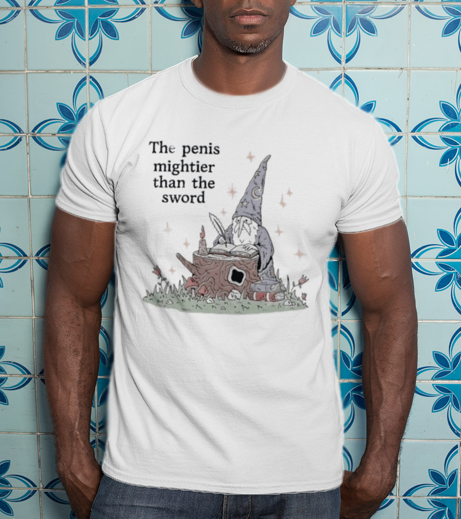 The Penis Mightier Than The Sword Wizard Hat Fantasy Scene T-Shirt