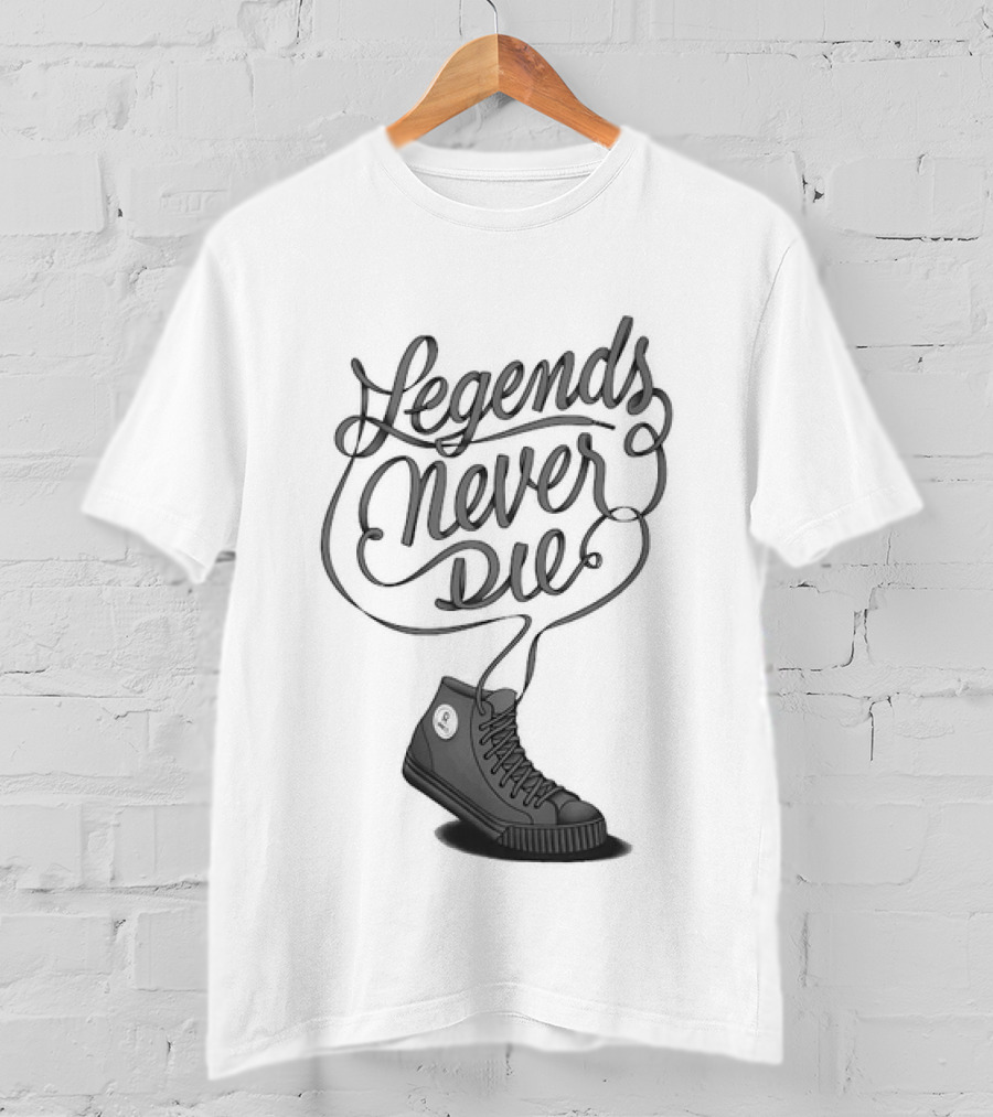 Legends Never Die High Top Classic Shoe T-Shirt