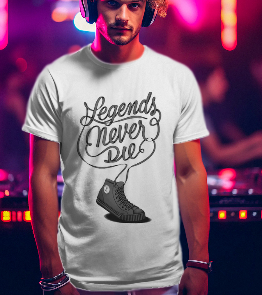 Legends Never Die High Top Classic Shoe T-Shirt