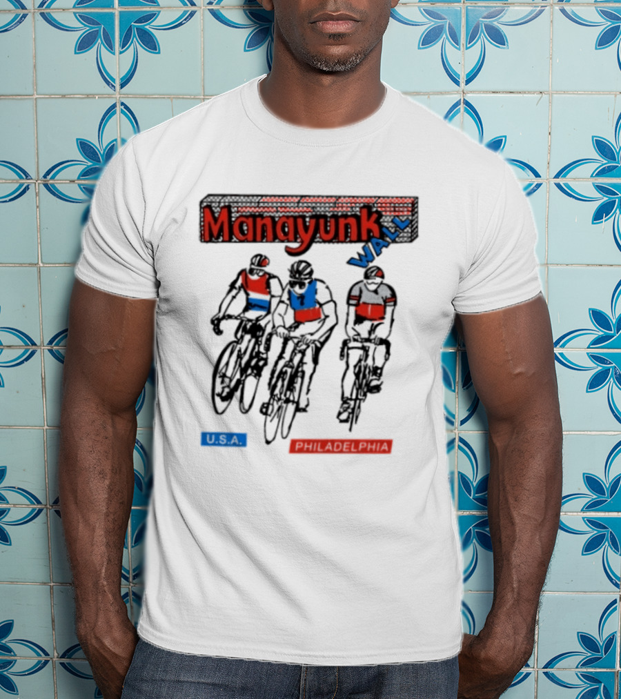 Manayunk Wall Classic USA Philadelphia Cycling Event T-Shirt