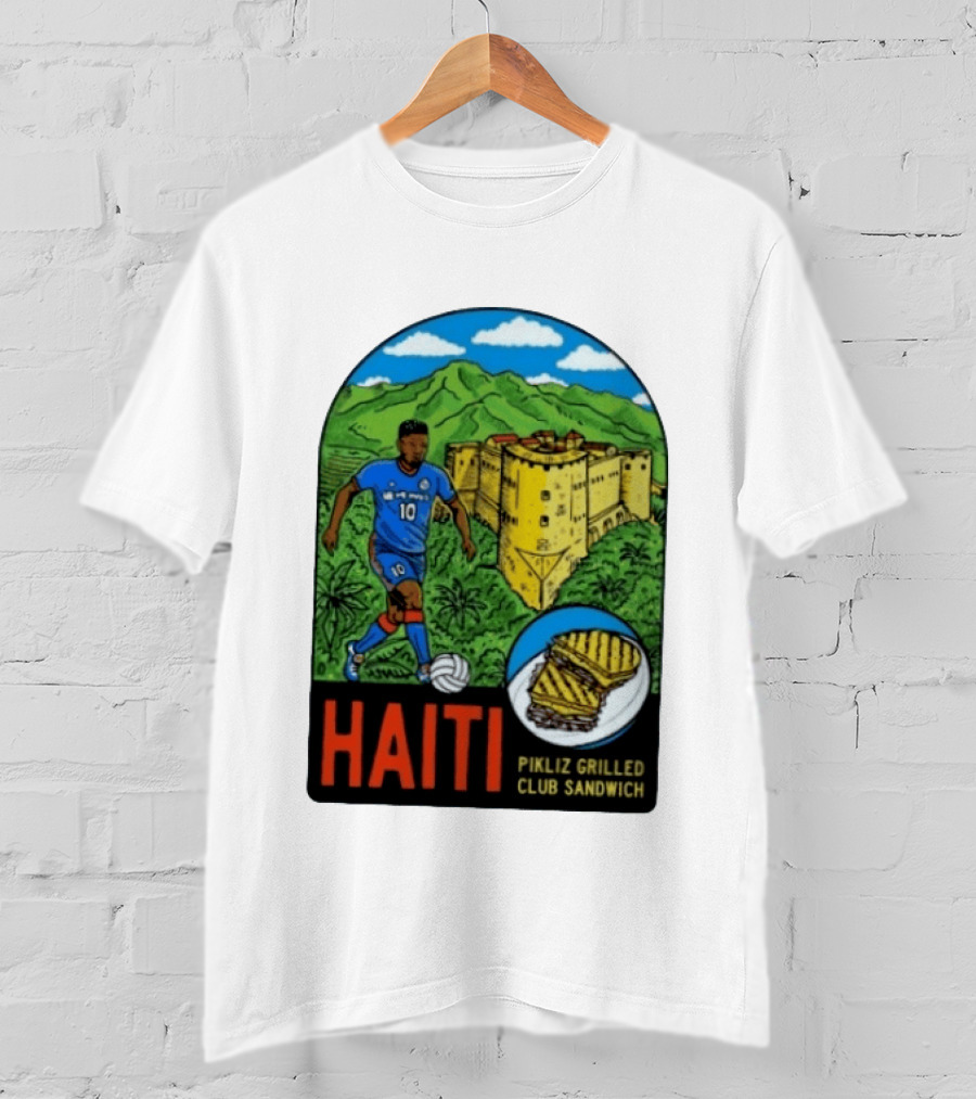 Haiti Soccer Player Pikliz Grilled Club Sandwich Historical Fortress Mountain Scene T-Shirt