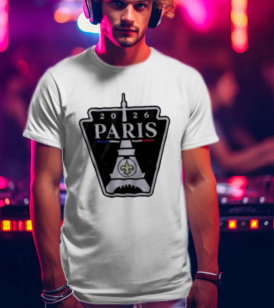 New Orleans Saints 2026 Paris Eiffel Tower Fleur De Lis NFL Event T-Shirt