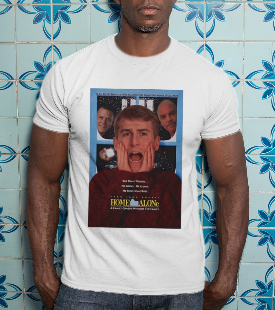 Home Alone But Don't Worry He Cooks He Cleans He Kicks Some Butt John Hughes Movie Kevin McCallister T-Shirt