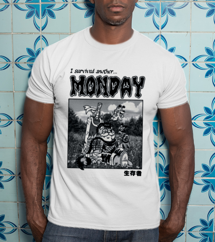 I Survived Another Monday Manga Survivor Berserk T-Shirt