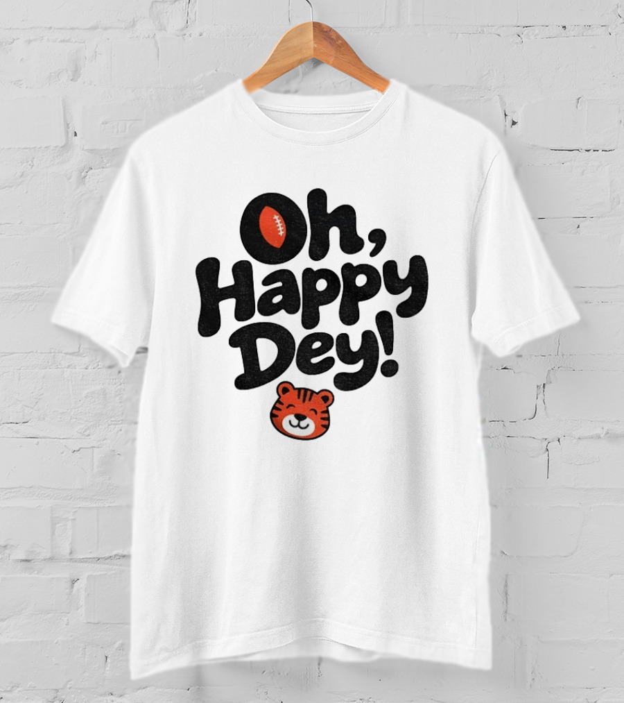 Oh Happy Dey Cincinnati Bengals Football Tiger T-Shirt