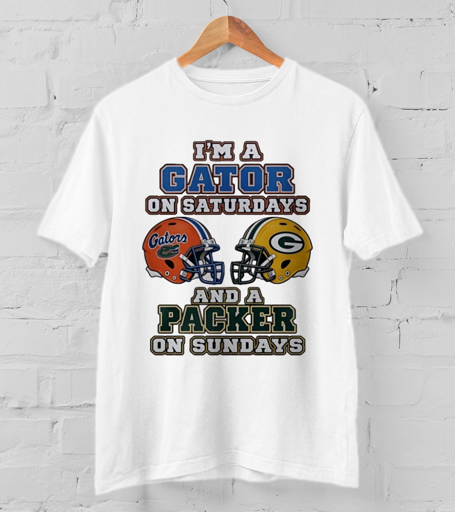 I'm A Gator On Saturdays And A Packer On Sundays Football Fan Gear T-Shirt