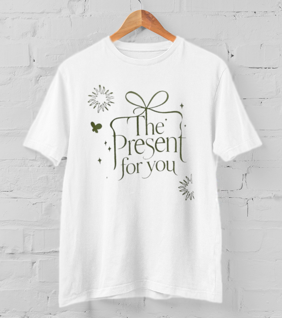 The Present For You Gift Aesthetic Positive Butterfly Bow Wreath T-Shirt
