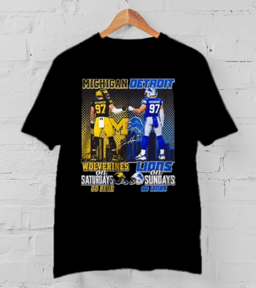 Michigan Wolverines Aidan Hutchinson On Saturdays And Detroit Lions On Sundays Go Blue Go Lions T-Shirt