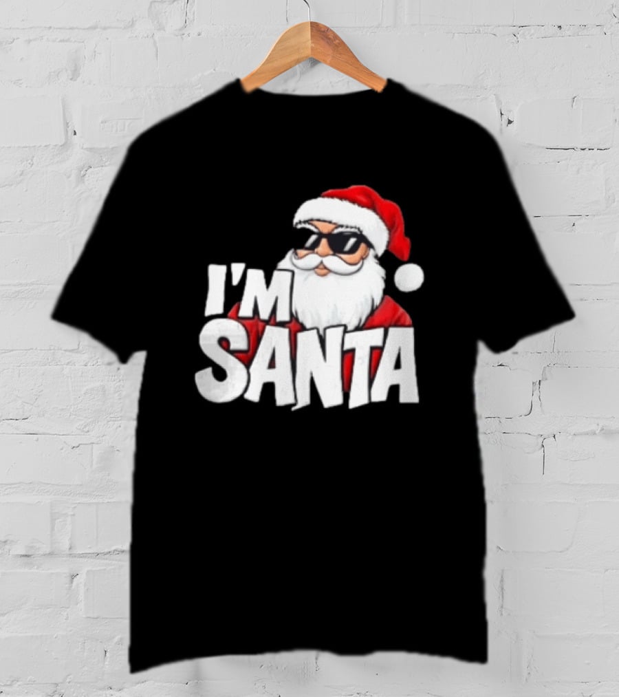 I'm Santa Sunglasses Cool Christmas Holiday T-Shirt