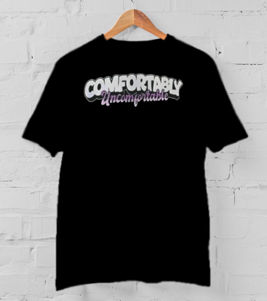 Comfortably Uncomfortable White Bubble Purple Cursive Script T-Shirt