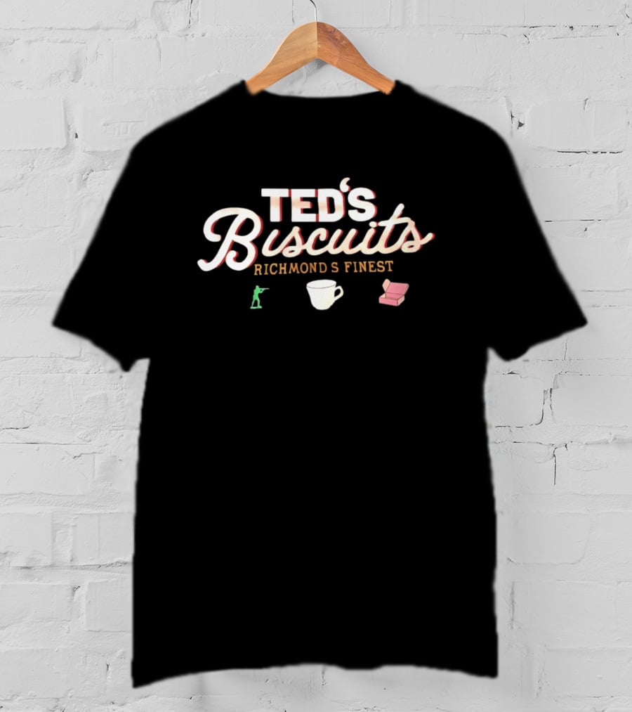 Ted's Biscuits Richmond's Finest With Soldier And Tea Cup Iconic Ted Lasso T-Shirt