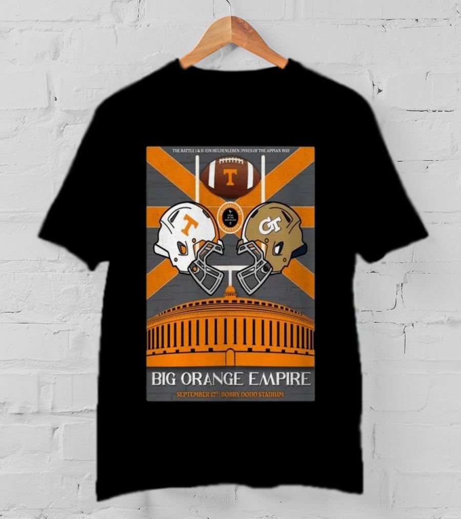 Tennessee Vs Georgia Tech Big Orange Empire September 12 2026 Bobby Dodd Stadium Football Duel T-Shirt