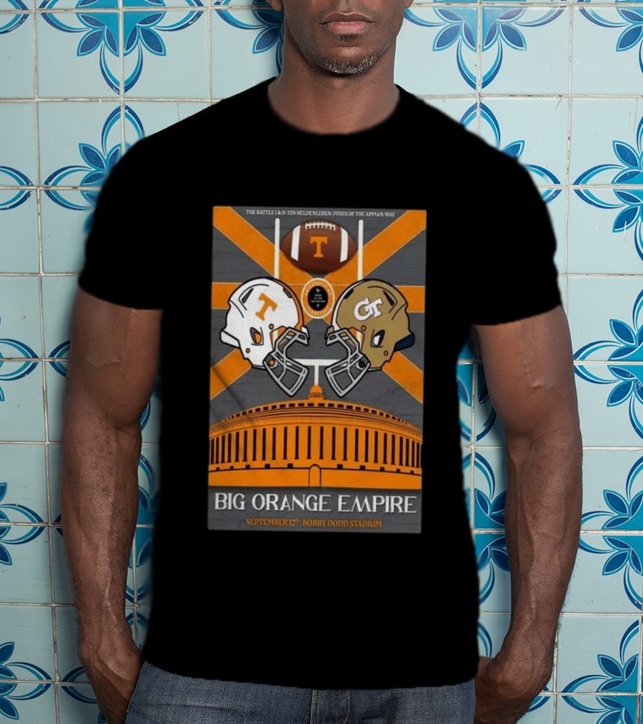 Tennessee Vs Georgia Tech Big Orange Empire September 12 2026 Bobby Dodd Stadium Football Duel T-Shirt
