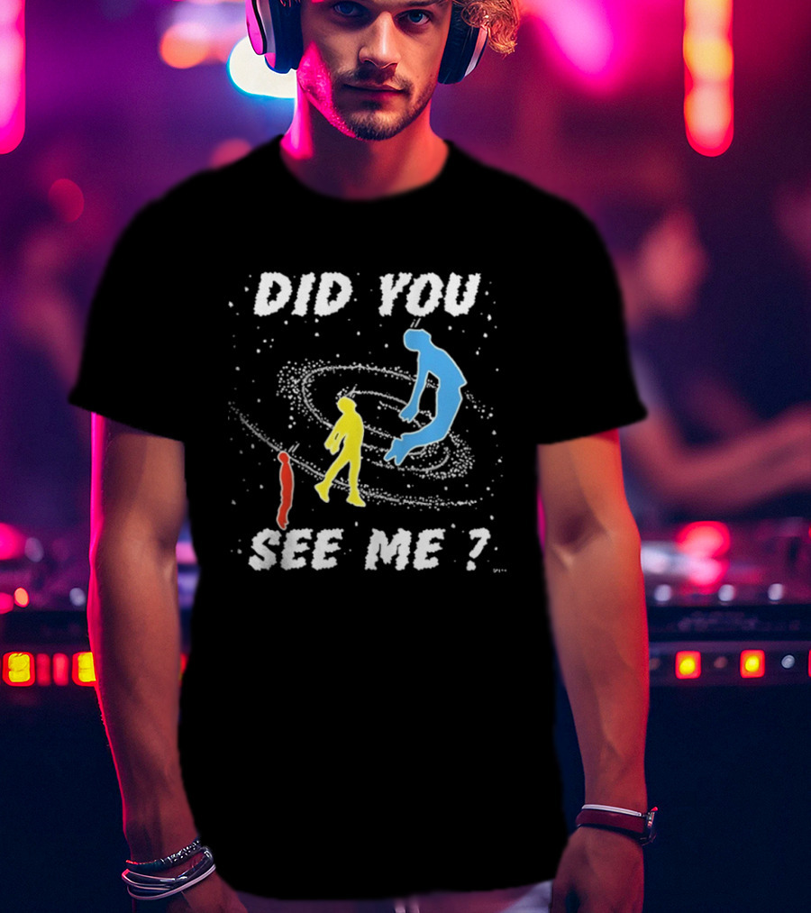 Did You See Me Space Galaxy Silhouette Figures T-Shirt