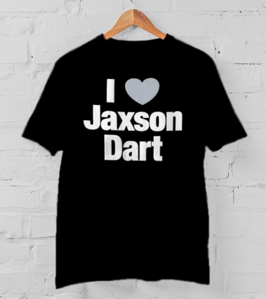 I Love Jaxson Dart New York Giants T-Shirt