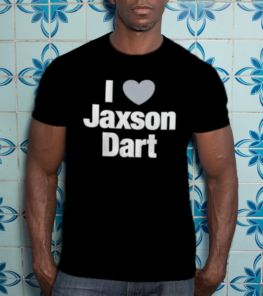 I Love Jaxson Dart New York Giants T-Shirt