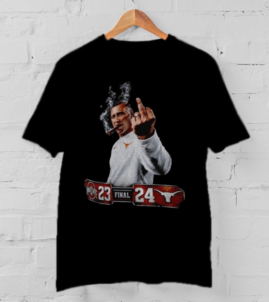 Texas Longhorns Coach Smoking Middle Finger Victory Over Ohio State 24 23 T-Shirt