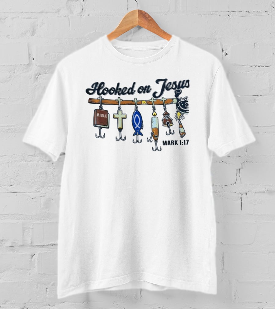Hooked On Jesus Mark 1:17 Bible Cross Fish T-Shirt
