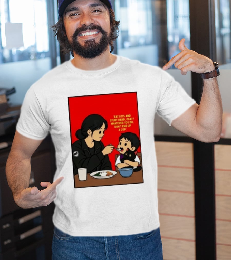 Eat Lots Study Hard Don't End Up A Cop Mother Feeding Child With Black Cat And Red T-Shirt