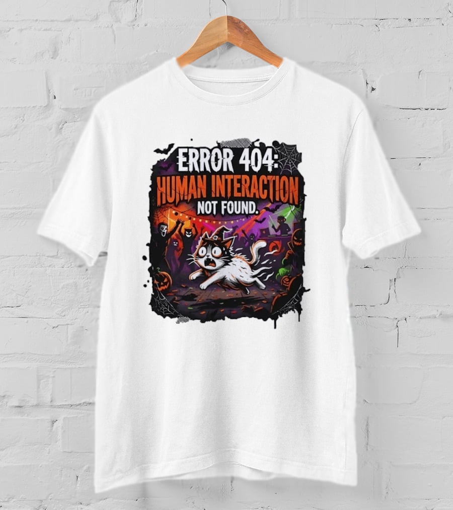 Error 404 Human Interaction Not Found Halloween Cat Spooky Party Scene T-Shirt