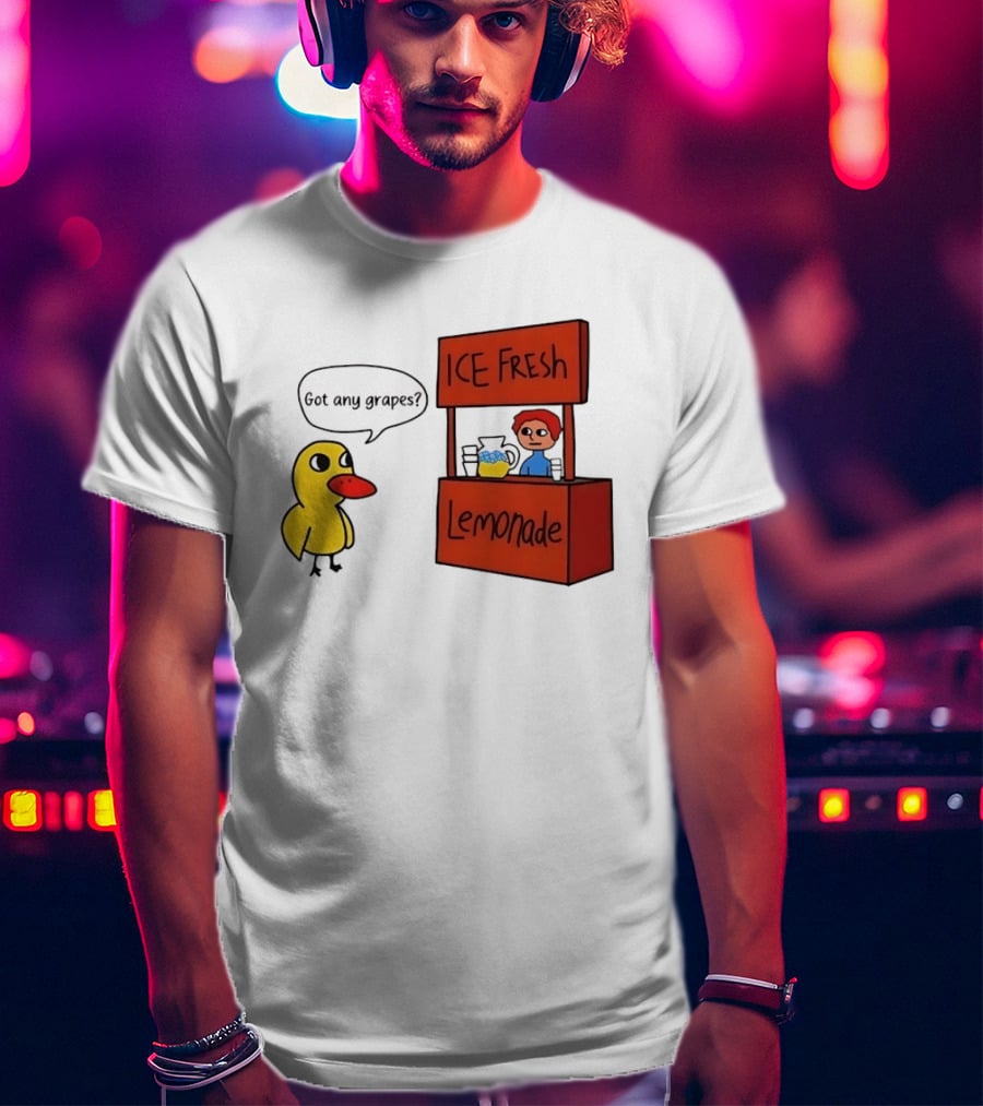 Got Any Grapes Duck Ice Fresh Lemonade Stand T-Shirt