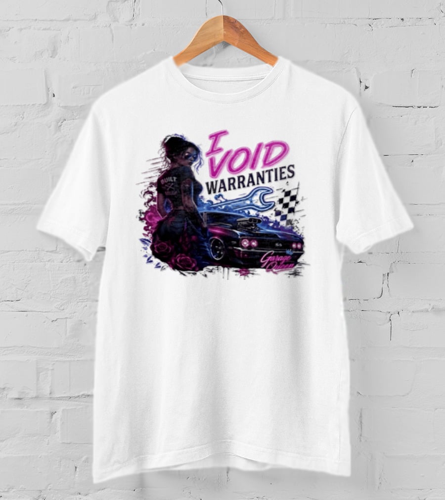 I Void Warranties Garage Queen Car Mechanic T-Shirt