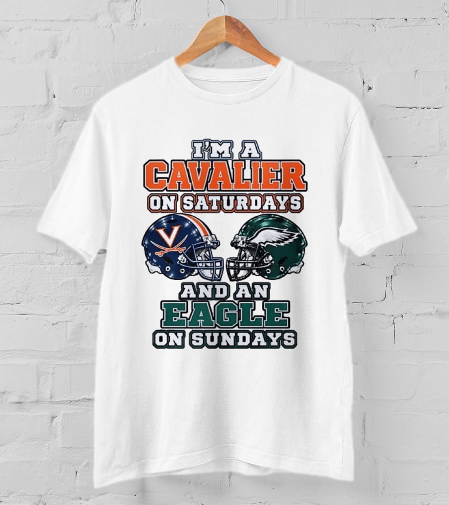 I'm A Cavalier On Saturdays And An Eagle On Sundays Helmet Rivalry T-Shirt