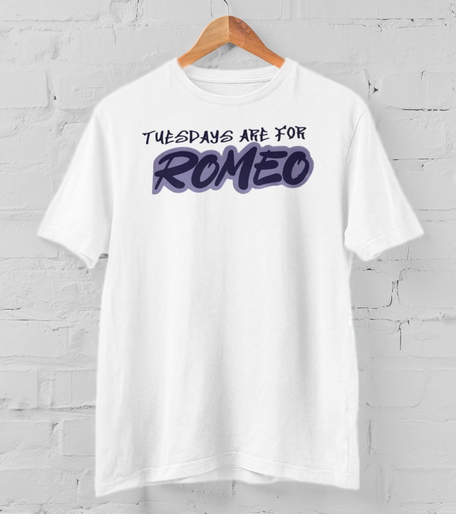 Tuesdays Are For Romeo Personalized Name T-Shirt
