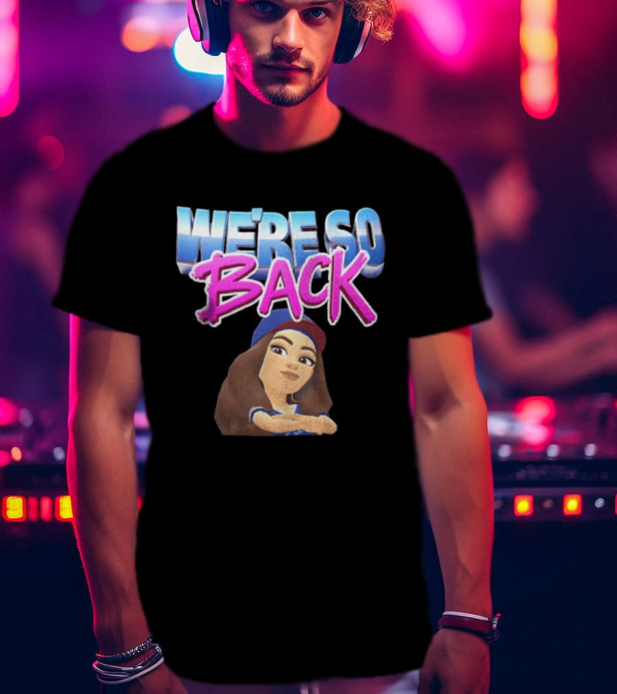 We're So Back Bitmoji Avatar Los Angeles Dodgers T-Shirt