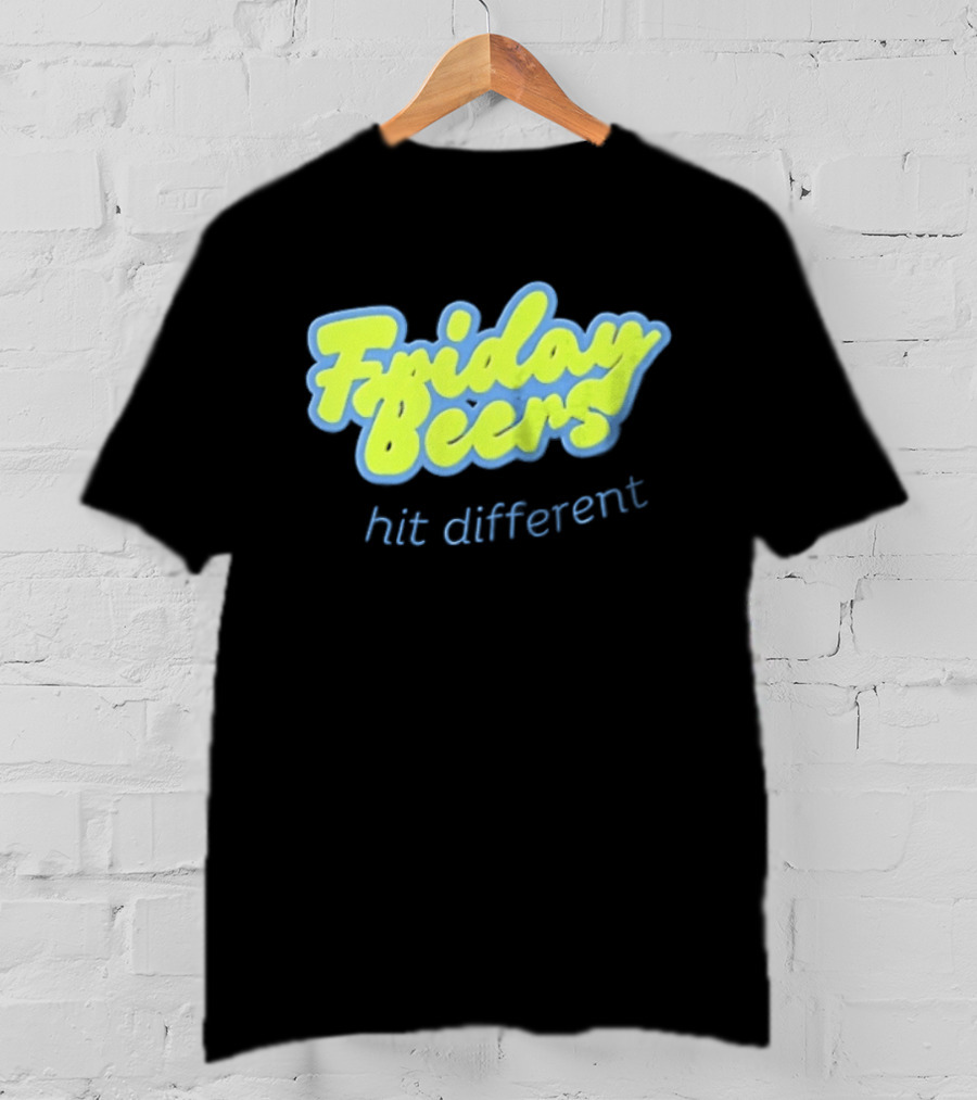 Friday Beers Hit Different Neon T-Shirt